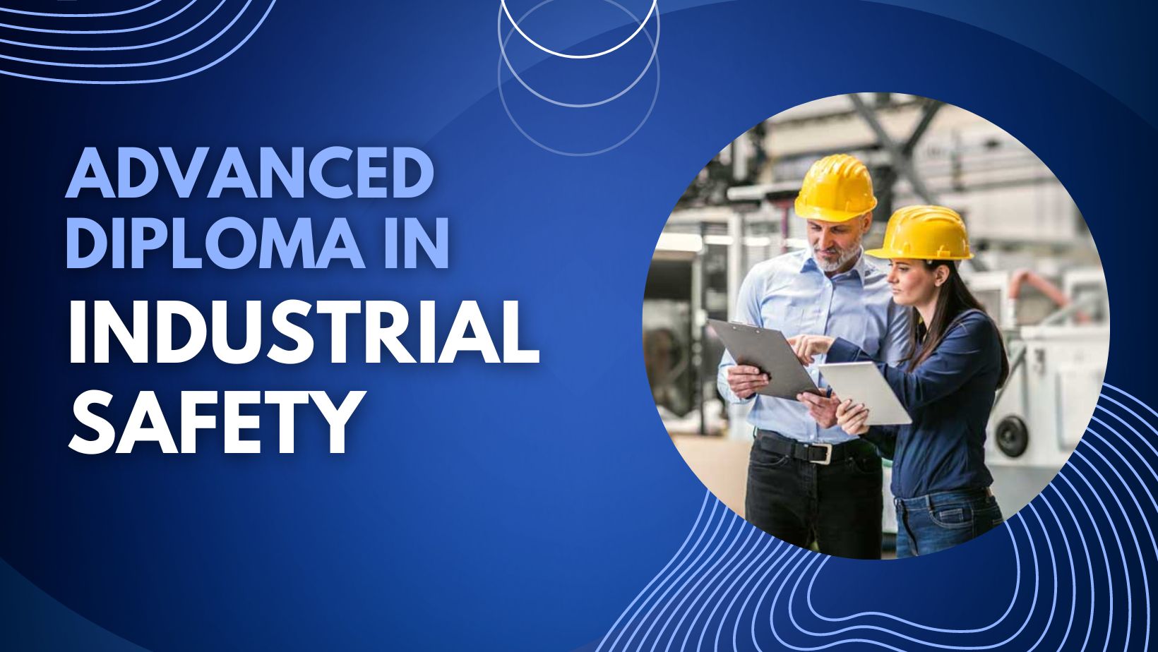 Advance Diploma In Industrial Safety Course Fees 100 Job 