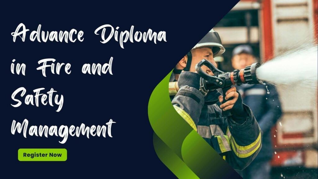 Advance Diploma in Fire and Industrial Safety Management