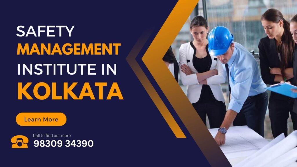 Safety Management Institute in Kolkata