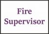 fire supervisor iism