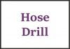hose drill