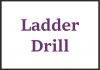 ladder drill